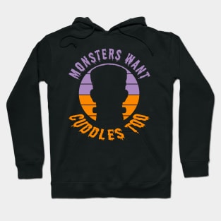 Monsters Want Cuddles Too Sunset Halloween Funny Hoodie